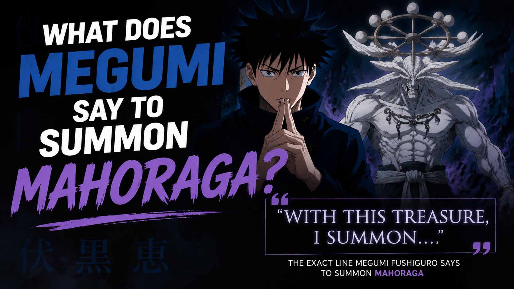 what does megumi say to summon mahoraga